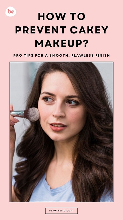 how to prevent cakey makeup