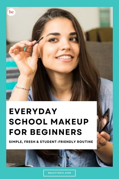 everyday school makeup for beginners