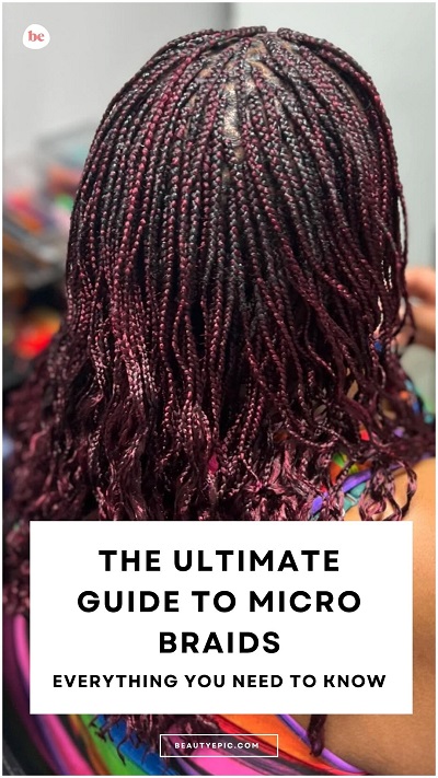 The Ultimate Guide to Micro Braids