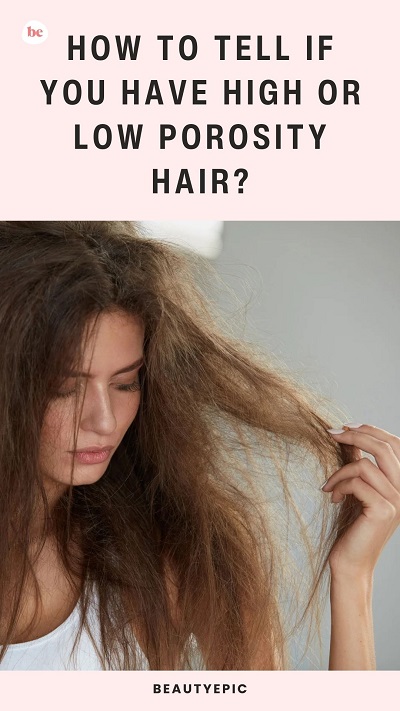 How to Tell If You Have High or Low Porosity Hair