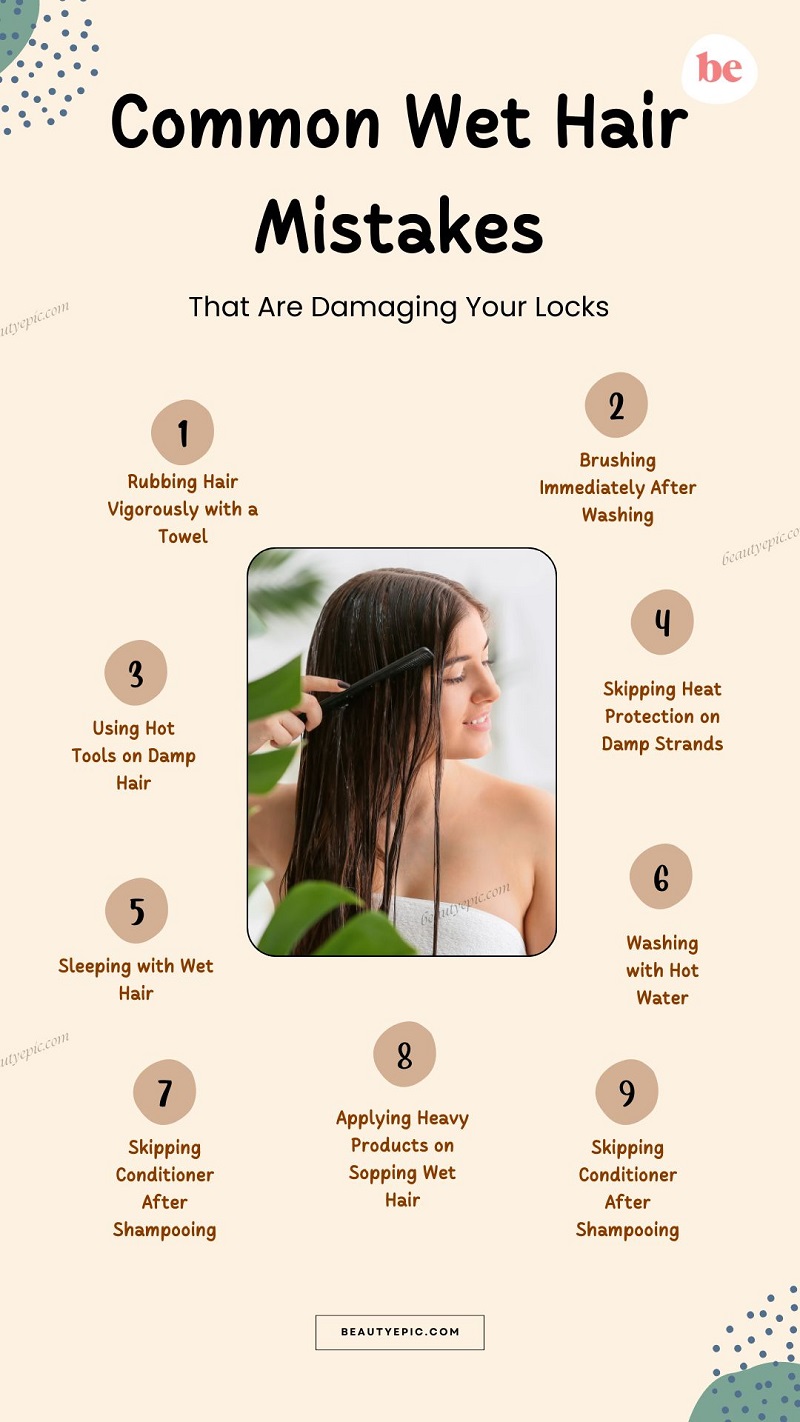Common Wet Hair Mistakes