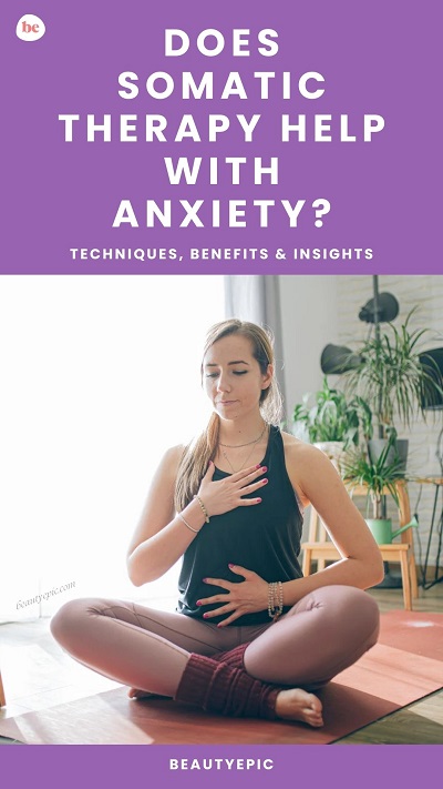 Does Somatic Therapy Help with Anxiety