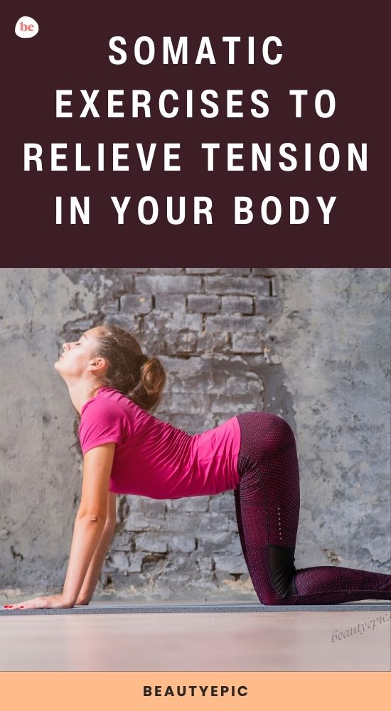 Somatic Exercises to Relieve Tension in Your Body
