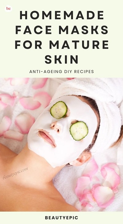 Homemade Face Masks for Mature Skin