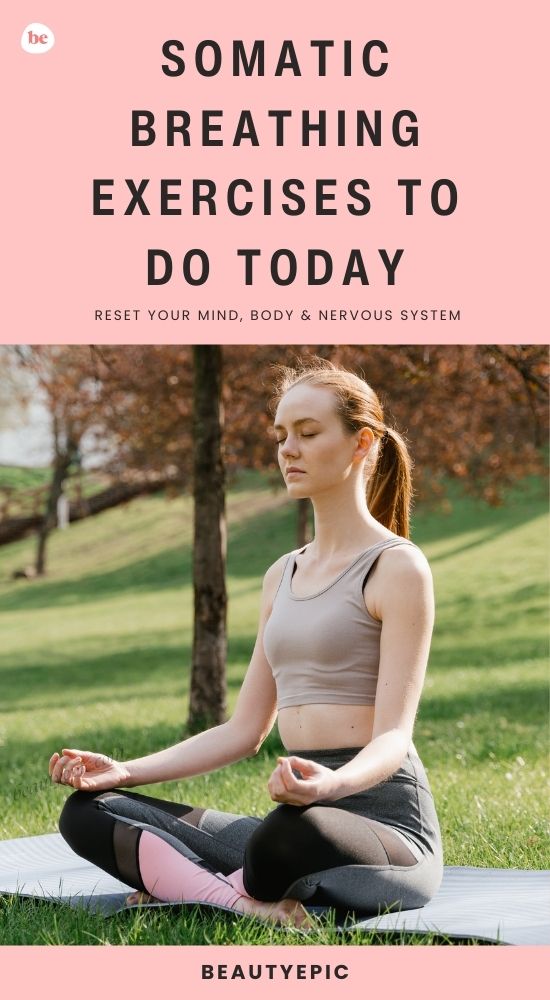 Somatic Breathing Exercises to Do Today