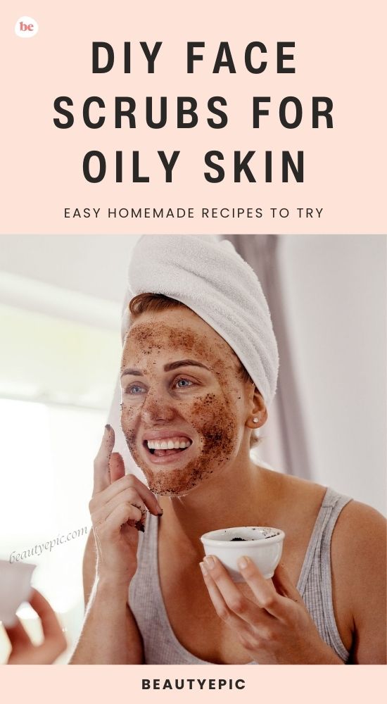 DIy Face Scrubs for Oily Skin