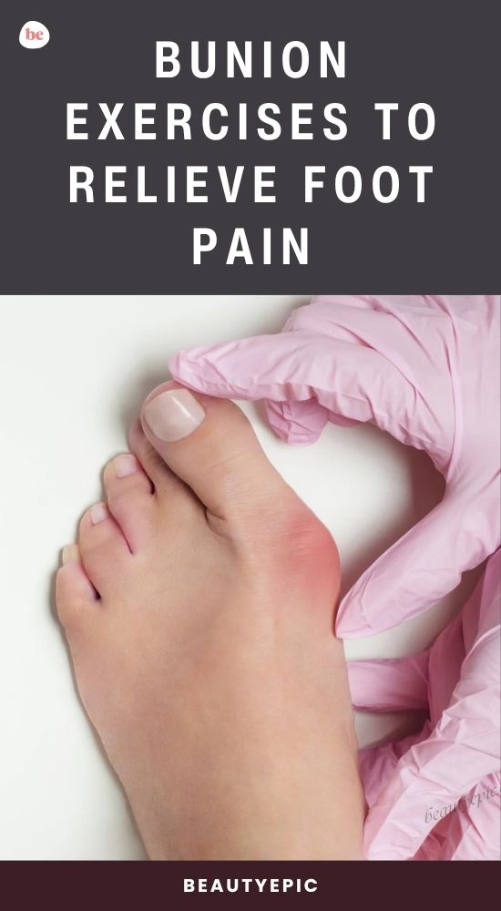 Bunion Exercises to Relieve foot Pain